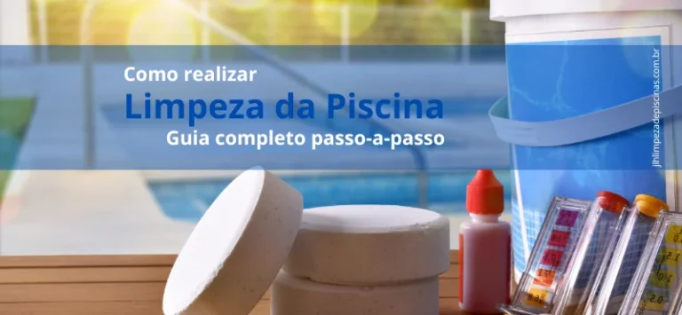 Passo a passo de como limpar piscina