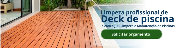 Empresa que limpa deck de piscina